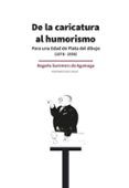 de la caricatura al humorismo. para una edad de plata del dibujo