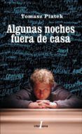 algunas noches fuera de casa