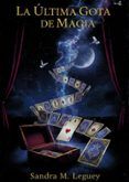 La última gota de Magia