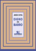 digno del barro