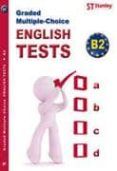 graded multiple choice english tests b2
