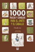 1000 trucos y consejos para jinete y el caballo