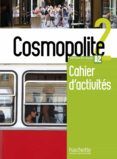 cosmopolite methode de francais a2  cahier d activites