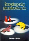 fantastica papiroflexia