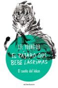 El pájaro que bebe lágrimas nº 02/04 El sueño del lekon