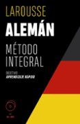 aleman. metodo integral larousse