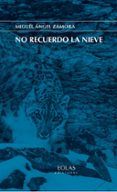 no recuerdo la nieve