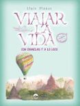 viajar la vida