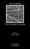 por el sotano y el torno