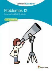 SANTILLANA QUADERNS PROBLEMES 12