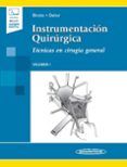 instrumentación quirúrgica. volumen 1: técnicas en cirugía general (1ª