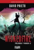 wickedfire polvora y magia 3