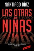 Las otras niñas (Serie Indira Ramos 2)