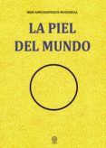La piel del mundo