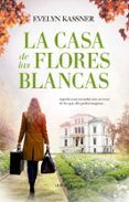 la casa de las flores blancas