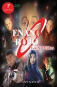 enano rojo la novela 3 ed
