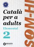 som-hi elemental 2 llengua catalana catala per a adults