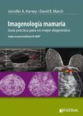 imagenologia mamaria guia practica para un mejor diagnostico