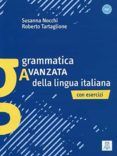 grammatica avanzata  della lingua italiana b1-c1