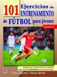 101 ejercicios de entrenamiento de futbol para jovenes vol 2