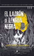 el ladron de lengua negra