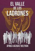 el valle de los ladrones