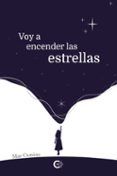 voy a encender las estrellas