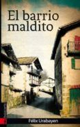 el barrio maldito