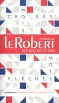 dictionnaire des mots croises et mots fleches poche-le robert des jeux