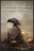 antologia hispanica del cuento fantastico