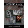 regreso a 2070
