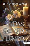 vidas de otro tiempo