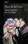 todo empieza con la sangre