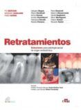 retratamientos soluciones para patologia apical de origen endodontico