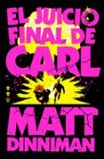 El Juicio Final de Carl (Carl el Mazmorrero 2)