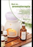 que es   aromaterapia