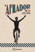 el afilador vol 5 articulos y cronicas ciclistas de gran fondo