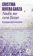 nadie me vera llorar