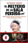 El misterio de la bala perdida