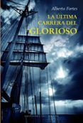 la ultima carrera del glorioso