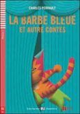 la barbe bleue et autres contes  cd lectures eli junior - niveau 1
