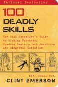 100 deadly skills the seal operative s guide to eluding pursuers eva