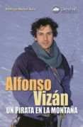 alfonso vizan: un pirata en la montaña