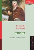 jenner el vencedor de la viruela