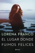 el lugar donde fuimos felices