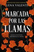 Marcada por las llamas (Trilogía del Fuego Sagrado 2)