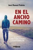 en el ancho camino