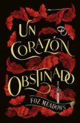 un corazon obstinado