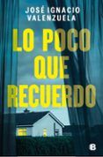 lo poco que recuerdo