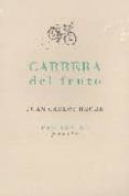 carrera del fruto